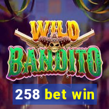 258 bet win